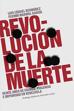 portada Revolución de la Muerte: Veinte Años de Crimen, Violencia e Impunidad en Venezuela (in Spanish)
