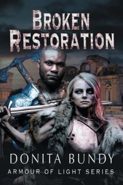 portada Broken Restoration: Armour of Light Series Book 3 (en Inglés)