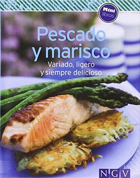 portada Pescado Y Marisco: Variado, Ligero Y Siempre Delicioso