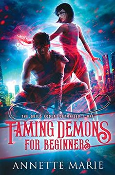 portada Taming Demons for Beginners: 1 (The Guild Codex: Demonized) (en Inglés)