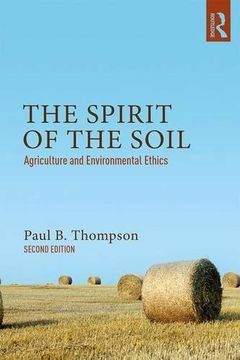 portada The Spirit of the Soil: Agriculture and Environmental Ethics