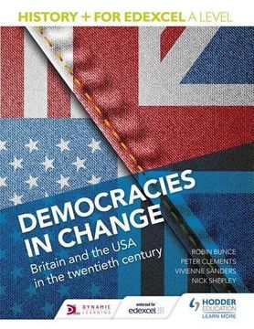 portada History+ for Edexcel a Level: Democracies in Change: Britain and the USA in the Twentieth Century (en Inglés)