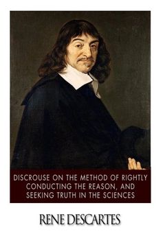 portada Discourse on the Method of Rightly Conducting the Reason, and Seeking Truth in the Sciences