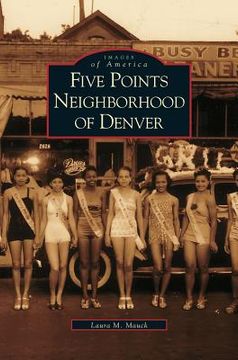 portada Five Points Neighborhood of Denver (en Inglés)