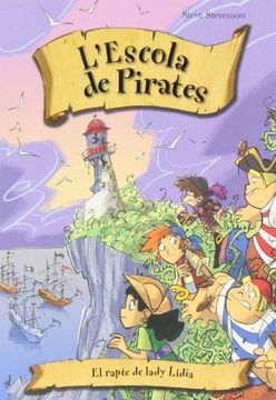 portada El Rapte De Lady Lídia (La escuela de piratas) (en Catalá)