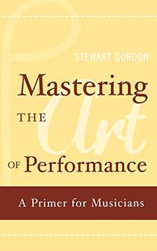 portada Mastering the art of Performance: A Primer for Musicians (en Inglés)