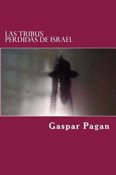 portada Las Tribus Perdidas de Israel: Vida de Jesus