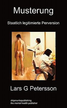 portada Musterung: Staatlich legitimierte Perversion (en Alemán)