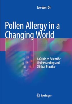 portada Pollen Allergy in a Changing World: A Guide to Scientific Understanding and Clinical Practice (en Inglés)
