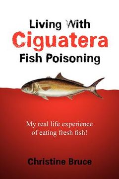 portada living with ciguatera fish poisoning