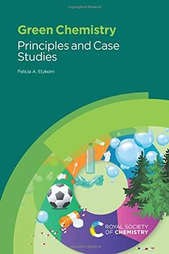 portada Green Chemistry: Principles and Case Studies (en Inglés)