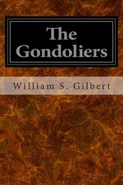 portada The Gondoliers: Or The King of Barataria