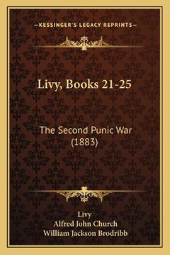 portada Livy, Books 21-25: The Second Punic War (1883)