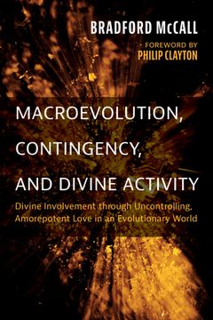 portada Macroevolution, Contingency, and Divine Activity