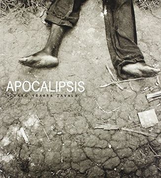 portada Alvaro Ybarra Zavala: Apocalipsis (in English)