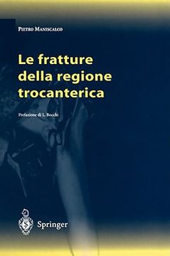 portada Le Fratture Della Regione Trocanterica (en Italiano)