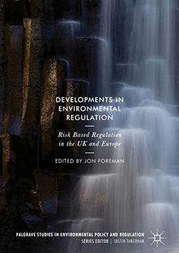 portada Developments in Environmental Regulation: Risk based regulation in the UK and Europe (Palgrave Studies in Environmental Policy and Regulation)