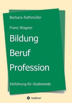 portada Bildung - Beruf - Profession (German Edition)