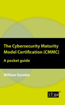 portada The Cybersecurity Maturity Model Certification (CMMC): A pocket guide (en Inglés)