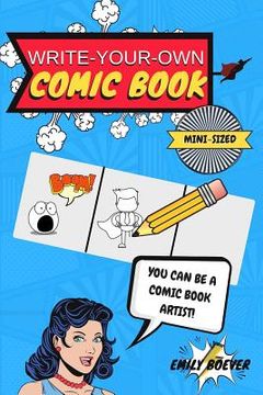 portada Write-Your-Own Comic Book: Mini Sized 6 by 9 For On The Go Creativity/100 Page Book of Comic Templates (en Inglés)