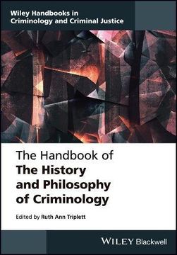 portada The Handbook of the History and Philosophy of Criminology (en Inglés)