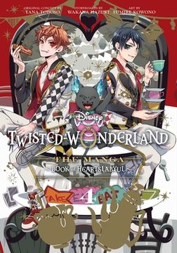 portada Disney Twisted-Wonderland, Vol. 4: The Manga: Book of Heartslabyul (en Inglés)