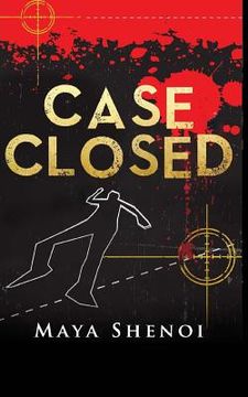 portada Case Closed: This book is a suspense murder mystery. A TV news anchor is murdered in the glamour capital of India, Mumbai. Police s (in English)