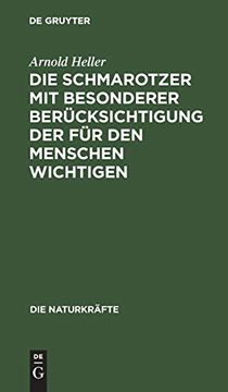 portada Die Schmarotzer mit Besonderer Berücksichtigung der für den Menschen Wichtigen (Die Naturkräfte) (German Edition) (in German)
