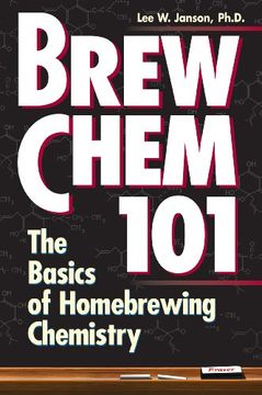 portada Brew Chem 101: The Basics of Homebrewing Chemistry (in English)