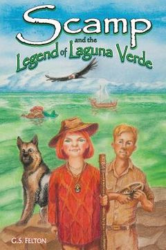 portada Scamp and the Legend of Laguna Verde (en Inglés)