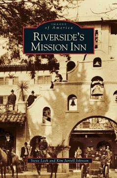 portada Riverside's Mission Inn (in English)