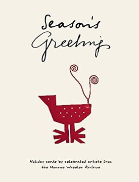 portada Season's Greetings: Holiday Cards by Celebrated Artists From the Monroe Wheeler Archive 