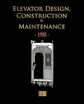 portada elevator design, construction and maintenance - 1905
