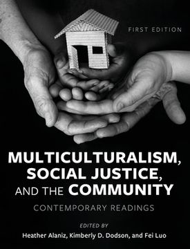 portada Multiculturalism, Social Justice, and the Community: Contemporary Readings (in English)