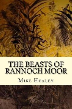 portada The beasts of Rannoch Moor (en Inglés)