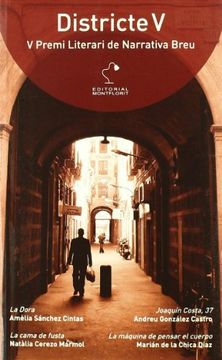 portada Districte V : V Premi literari de narrativa breu de l'Escola d'Escriptura de l'Ateneu Barcelonès