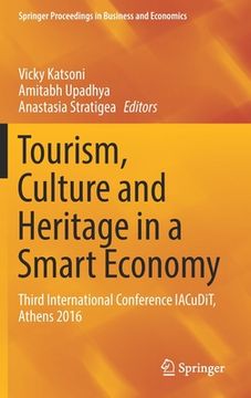 portada Tourism, Culture and Heritage in a Smart Economy: Third International Conference Iacudit, Athens 2016