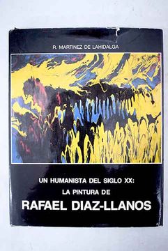 portada Humanista Siglo xx la Pintura Raf. Diaz Llanos