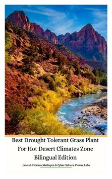 portada Best Drought Tolerant Grass Plant For Hot Desert Climates Zone Bilingual Edition Hardcover Version (en Inglés)
