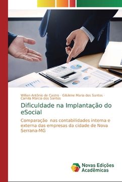 portada Dificuldade na Implantação do Esocial: Comparação nas Contabilidades Interna e Externa das Empresas da Cidade de Nova Serrana-Mg (in Portuguese)