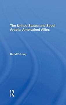 portada The United States and Saudi Arabia: Ambivalent Allies (en Inglés)