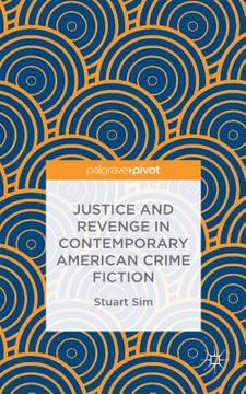 portada Justice and Revenge in Contemporary American Crime Fiction (en Inglés)