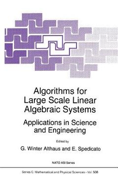 portada algorithms for large scale linear algebraic systems:: applications in science and engineering