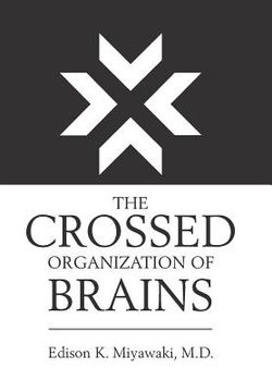 portada The Crossed Organization of Brains (en Inglés)