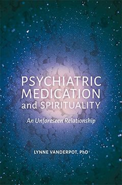 portada Psychiatric Medication and Spirituality: An Unforeseen Relationship (in English)