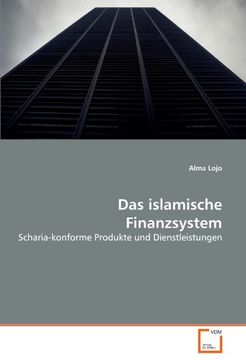 portada Das islamische Finanzsystem: Scharia-konforme Produkte und Dienstleistungen