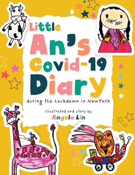 portada Little An's Covid-19 Diary: During the Lockdown in New York (en Inglés)