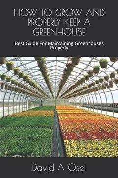 portada How to Grow and Properly Keep a Greenhouse: Best Guide For Maintaining Greenhouses Properly
