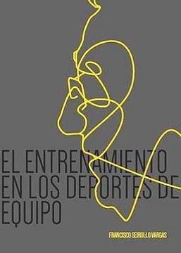 portada El Entrenamiento en los Deportes de Equipo (in Spanish)