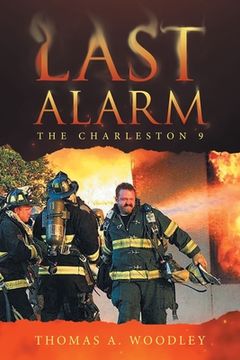 portada Last Alarm: The Charleston 9 (en Inglés)
